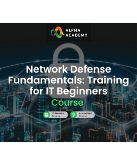 Network Defense Fundamentals: Training for IT Beginners Alpha Academy Code Key GLOBAL